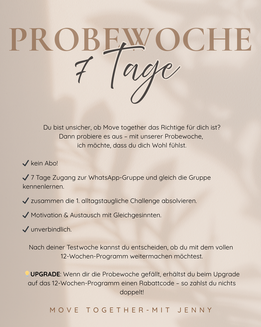 Probewoche, 7 Tage testen - Deine 12-Wochen-Alltagsbewegung/Wohlfühl-Challenges